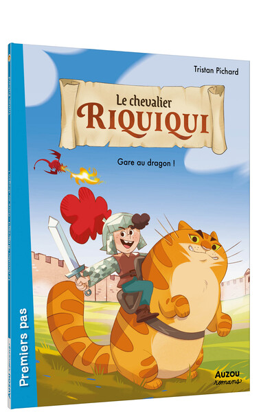 RIQUIQUI LE CHEVALIER - T01 - LE CHEVALIER RIQUIQUI - GARE AU DRAGON !