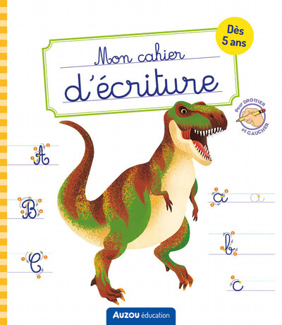 MON CAHIER D´ECRITURE - DINOSAURES