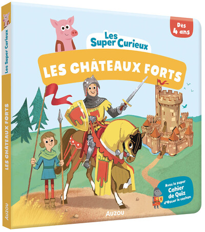 SUPER-CURIEUX - LES CHATEAUX-FORTS