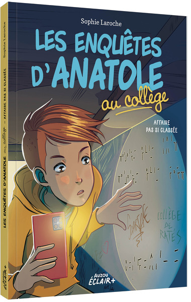 LES ENQUETES D´ANATOLE AU COLL - LES ENQUETES D ANATOLE AU COLLEGE - AFFAIRE PAS SI CLASSEE