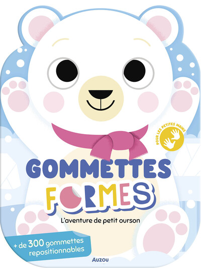 GOMMETTES FORMES - L´AVENTURE DE PETIT OURSON