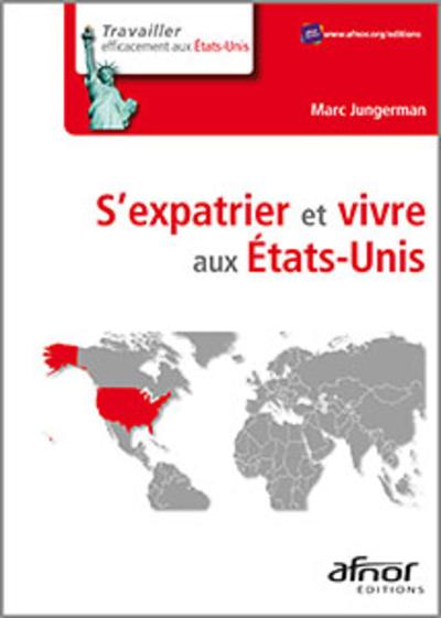 S´EXPATRIER ET VIVRE AUX ETATS-UNIS
