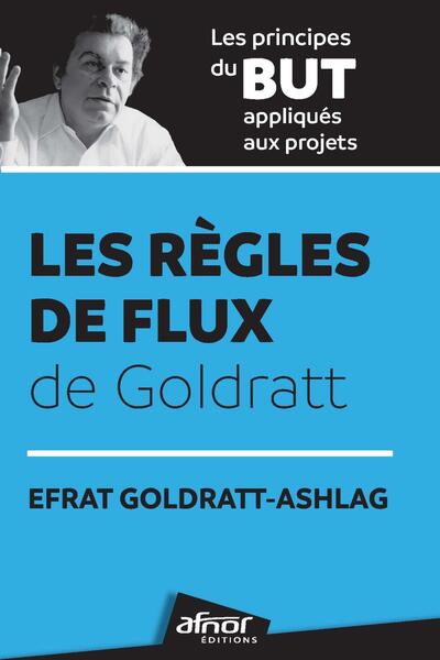 LES REGLES DE FLUX DE GOLDRATT