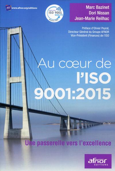 AU COEUR DE L ISO 9001 2015  UNE PASSERELLE VERS L EXCELLENCE