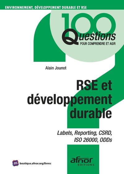 RSE ET DEVELOPPEMENT DURABLE - LABELS, REPORTING, CSRD, ISO 26000, ODDS