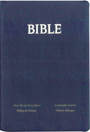 BIBLE EN FRANCAIS COURANT/GOOD NEWS BIBLE BILINGUE FRANCAIS ANGLAIS SANS DEUTEROCANONIQUES
