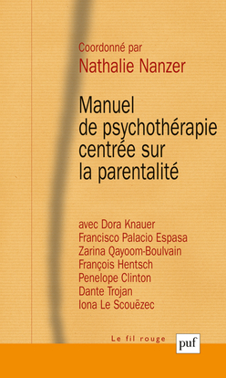 MANUEL DE PSYCHOTHERAPIE CENTREE SUR LA PARENTALITE