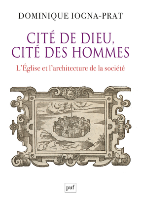 CITE DE DIEU, CITE DES HOMMES