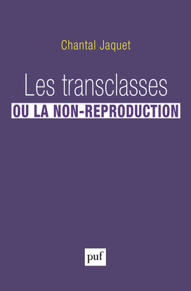 TRANSCLASSES OU LA NON-REPRODUCTION