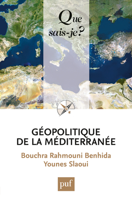 GEOPOLITIQUE DE LA MEDITERRANEE QSJ 3975