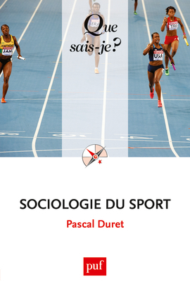 SOCIOLOGIE DU SPORT (3ED) QSJ 2765