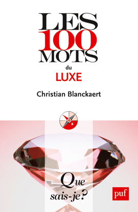 100 MOTS DU LUXE (2ED) QSJ 3876