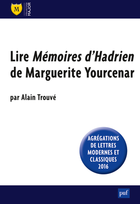 LIRE MEMOIRES D´HADRIEN DE MARGUERITE YOURCENAR (2ED)