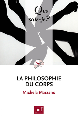PHILOSOPHIE DU CORPS (3ED) QSJ 3777