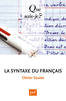 SYNTAXE DU FRANCAIS (6ED) QSJ 984