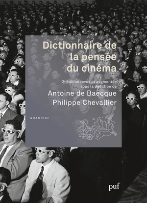 DICTIONNAIRE DE LA PENSEE DU CINEMA (2ED)