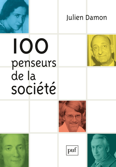 CENT PENSEURS DE LA SOCIETE
