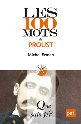 100 MOTS DE PROUST QSJ 3989