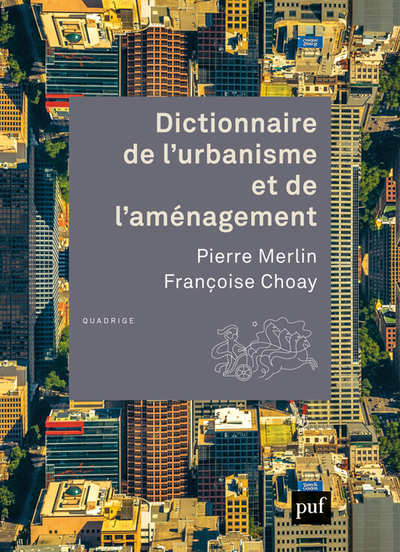 DICTIONNAIRE DE L´URBANISME ET DE L´AMENAGEMENT