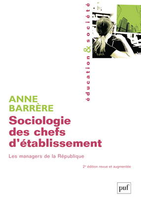 SOCIOLOGIE DES CHEFS D´ETABLISSEMENT (2ED)