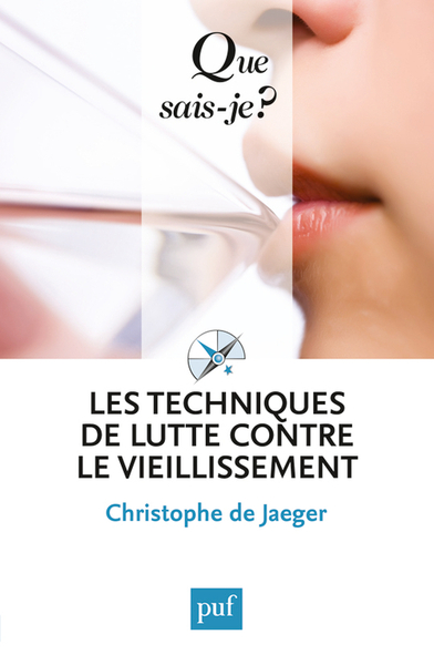 TECHNIQUES DE LUTTE CONTRE LE VIEILLISSEMENT (5ED) QSJ 3463