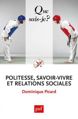 POLITESSE, SAVOIR-VIVRE ET RELATIONS SOCIALES (5ED) QSJ 3380