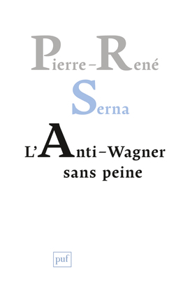 L´ANTI-WAGNER SANS PEINE