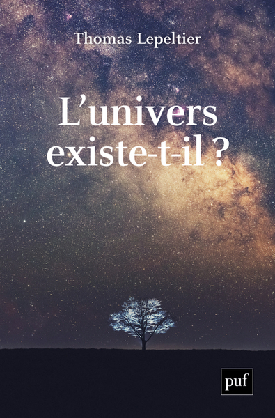 L´UNIVERS EXISTE-T-IL ?