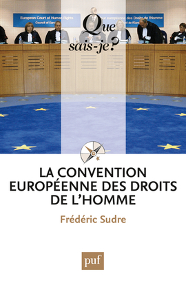 CONVENTION EUROPEENNE DES DROITS DE L´HOMME (9ED) QSJ 2513