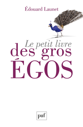 PETIT LIVRE DES GROS EGOS