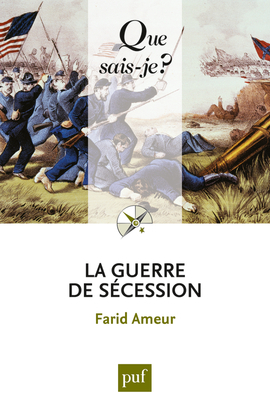 GUERRE DE SECESSION (2ED) QSJ 914
