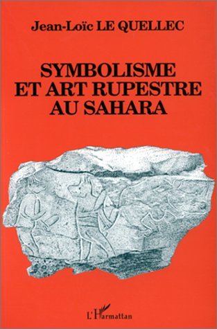 SYMBOLISME ET ART RUPESTRE AU SAHARA