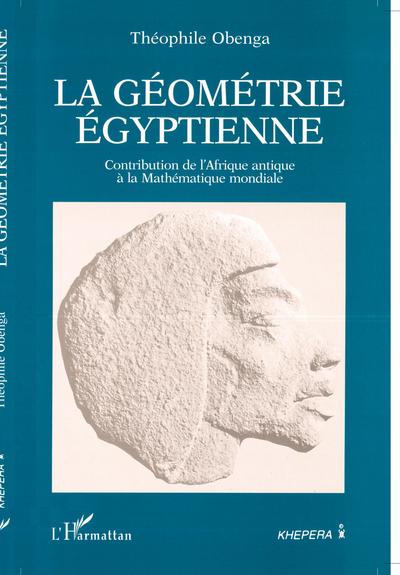 GEOMETRIE EGYPTIENNE (LA)  CONTRIBUTION DE L´AFRIQUE