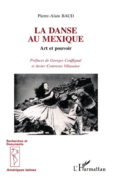 DANSE AU MEXIQUE (LA)  ART ET POUVOIR