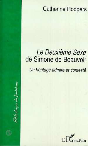 "LE DEUXIEME SEXE" DE SIMONE DE BEAUVOIR