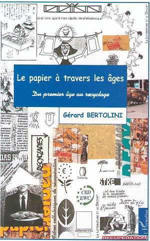 PAPIER A TRAVERS LES AGES - DU PREMIER AGE AU RECYCLAGE