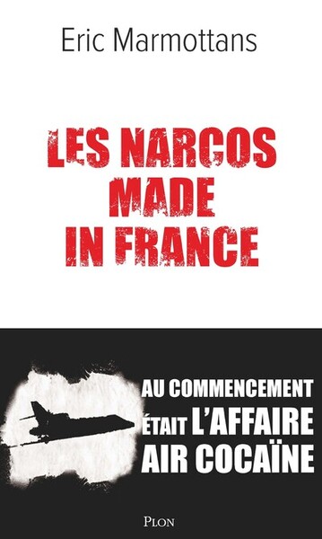 NARCOS MADE IN FRANCE