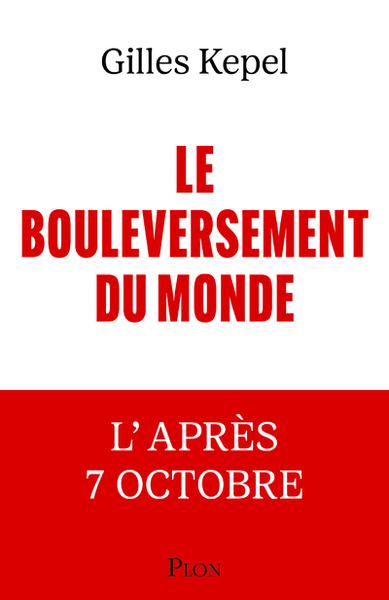 BOULEVERSEMENT DU MONDE - L´APRES 7 OCTOBRE