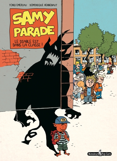SAMY PARADE - LE DIABLE EST DANS LA CLASSE