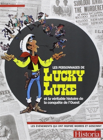 PERSONNAGES DE LUCKY LUKE ET LA VERITABLE HISTOIRE DE LA CONQUETE DE L OUEST