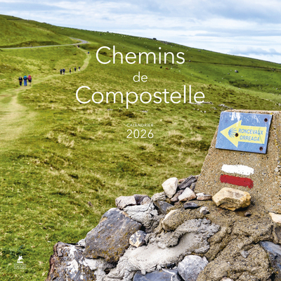 CALENDRIER 2026 CHEMINS DE COMPOSTELLE