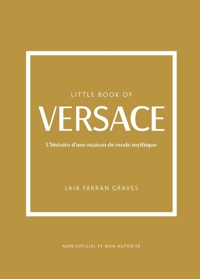LITTLE BOOK OF VERSACE - (VERSION FRANCAISE)
