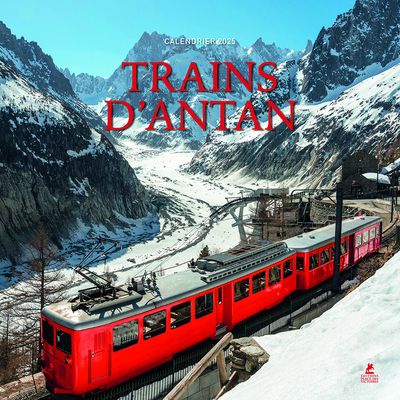 CALENDRIER TRAINS D´ANTAN 2025