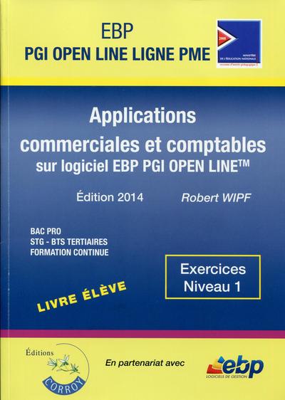 EBP PGI OPEN LINE LIGNE PME BAC PRO - PACK FORMATEUR  EXERCICES NIVEAU 1  A