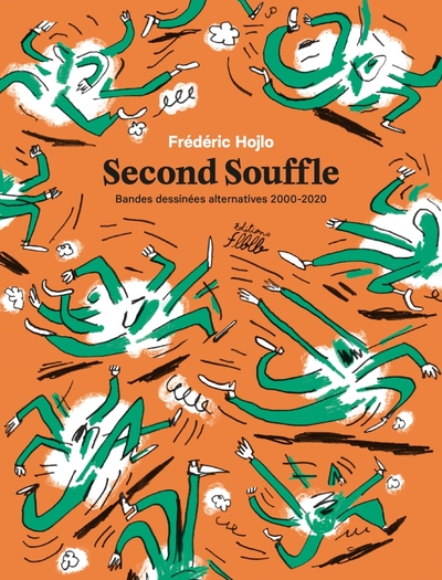 SECOND SOUFFLE - BANDES DESSINEES ALTERNATIVES 2000-2020