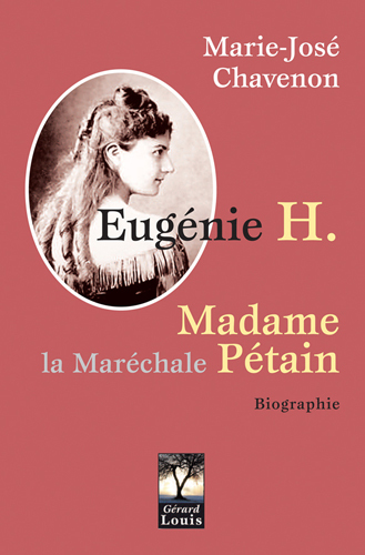 EUGENIE H., MADAME LA MARECHALE PETAIN