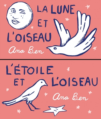 LA LUNE ET L´OISEAU / L´ETOILE ET L´OISEAU