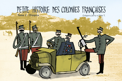 PETITE HISTOIRE DES COLONIES FRANCAISES T2  (NE)