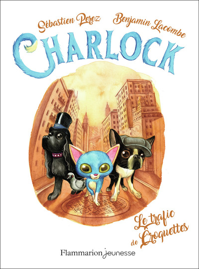 CHARLOCK - T02  LE TRAFIC DE CROQUETTES - FLAMMARION JEUNESSE