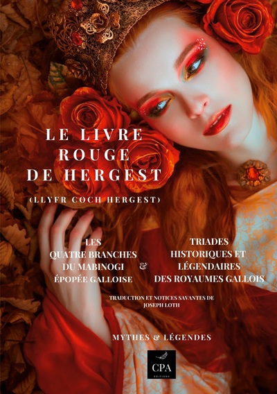 MYTHES ET LEGENDES - T10 - LE LIVRE ROUGE DE HERGEST (LES QUATRE BRANCHES D